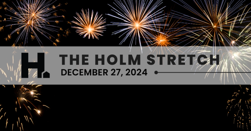 The HOLM Stretch | December 27, 2024